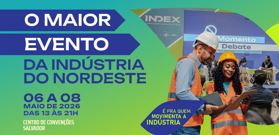 INDEX 2026 projeta mais de R$ 200 milhões em negócios e reforça protagonismo da indústria baiana